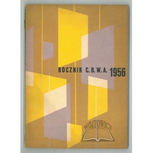 CENTRALNE Biuro Wystaw Artystycznych Warszawa. Rocznik 1956.