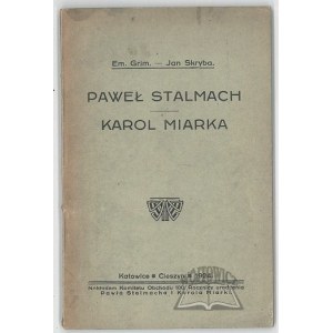 GRIM Em.(anuel) - Jan Skryba., Paweł Stalmach. Karol Miarka.