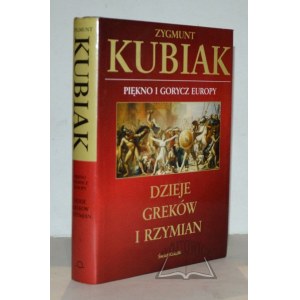 KUBIAK Zygmunt, Dejiny Grékov a Rimanov.