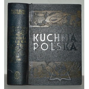 (KULINARIA). GAŁECKA M[aria], KULZOWA H[alina], Kuchnia polska.