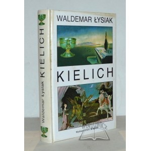 ŁYSIAK Waldemar, Kielich.