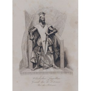 Wladislas Jagellon | Król Władysław Jagiełło /rycina 1836/