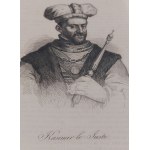 Kasimir le Juste | Kazimír II Spravedlivý /Rycina 1835-1836/