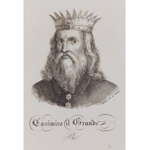 Casimiro il Grande | Kazimierz Wielki /rycina 1831/