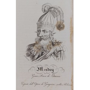 Mendog Gran Duca di Lituania | Mendog - Grand Duke of Lithuania /rice 1831/.