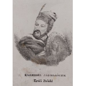 Kazimír Jagellonský. Polský král /rycina 1826-1827?/.