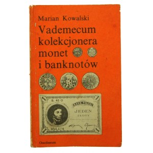 Marian Kowalski, Vademecum kolekcjonera monet i banknotów, 1988 (957)