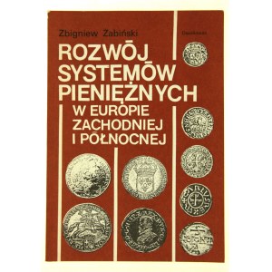 Zbigniew Żabiński, Die Entwicklung der Währungssysteme in West- und Nordeuropa, 1989 (958)