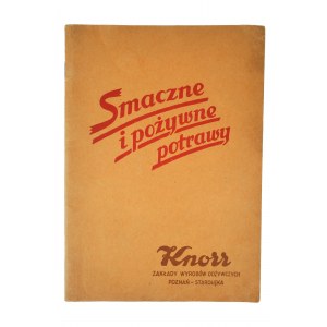 Smaczne i pożywne potrawy - KNORR Zakłady wyrobów odżywczych, Poznań-Starołęka [przed 1939r.]