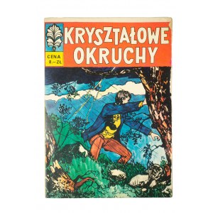 KAPITAN ŻBIK zeszyt nr 9 - Kryształowe okruchy, wydanie I, 1970r., rys. Z. Sobala