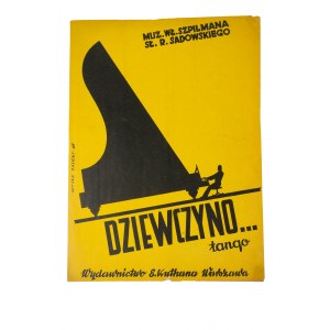 Sheet music of Dziewczyno... with a capital cover by Witold Kalicki [1946], music by Wladyslaw Szpilman,