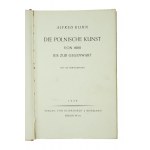 KUHN Alfred - Polish art from 1800 to the present / Die polnische kunst von 1800 bis zur gegenwart, Berlin 1930.