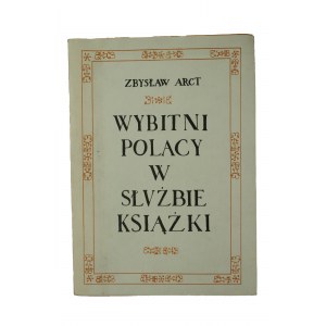 ARCT Zbysław - Vynikajúci Poliaci v službách kníh