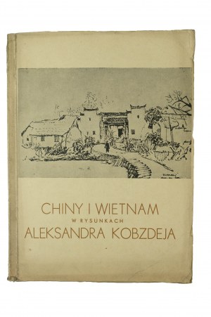 China and Vietnam in the drawings of Aleksander Kobzdej, exhibition catalog Warsaw - Zachęta, March 1954.