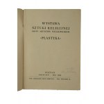 Grupa artystów wielkopolskich Plastyka Wystawa sztuki religijnej, Poznań kwiecień - maj 1934r.