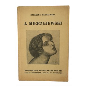 [ARTISTIC MONOGRAPHIES] RUTKOWSKI Szczęsny - Jacek Mierzejewski, with 32 reproductions