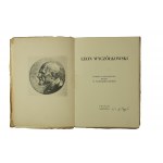 LEON WYCZÓŁKOWSKI Memorial book published in the 80th anniversary of his birth, Poznań 1932.