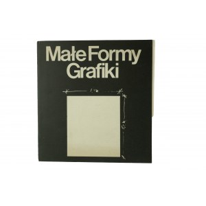 Small Fromy Grafikki - Lodz 1981, exhibition catalog June-September 1981.