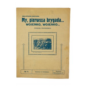 My pierwsza brygada..., Wojenko, wojenko... Piosenki żołnierskie. Biblioteczka muzyczna