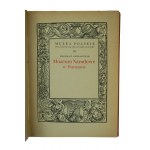 GEMBARZEWSKI Bronisław - Muzeum Narodowe w Warszawie. Auswahl und Beschreibung der schönsten Denkmäler und Kunstwerke, Krakau 1926.