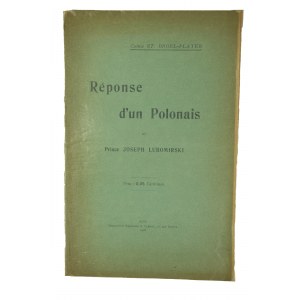 BROEL - PLATER St. - Odpowiedź Polaka dla księcia Józefa Lubomirskiego / Reponse d'un Polonais au Prince Joseph Lubomirski Nice 1905r.