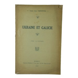 TARNOWSKI Jan - Ukraina i Galicja / Ukraine et Galicie, Biarritz 1920r.