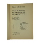 GORSKI de Stephan - Germans in the Kingdom of Poland / Les Allemands dand le royaume de Pologne, Paris 1909.