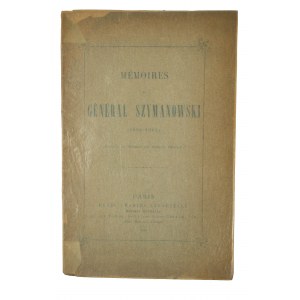 Memoires du general Szymanowski (1806 - 1814) / Memoiren des Generals Szymanowski, übersetzt aus dem Polnischen von Bohdane Okinczyc, Paris 1900,