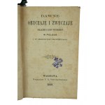 [KLOCEK - 2 tytuły] 1. Dawne obyczaje i zwyczaje szlachty i ludu wiejskiego w Polsce i w ościennych prowincjach / 2. Melitele, noworocznik literacki