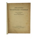 WIERCZYŃSKI Stefan - Biblioteki wielkopolskie i pomorskie, Poznań 1929r., IV Zjazd Bibliofilów i II Zjazd Bibliotekarzy