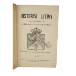 LIMANOWSKI Bolesław - Historya Litwy, Chicago 1895.