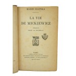 CZAPSKA Maria - La vie de Mickiewicz / Mickiewicz's life, Paris 1931.