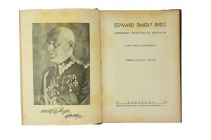 CEPNIK Kazimierz - Edward Śmigły Rydz Generalny Inspektor Sił Zbrojnych zarys życia i działalności, Warsaw 1936r.
