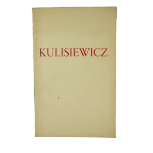 KULISIEWICZ Cent dessins &amp; gravures / One hundred drawings and engravings by Kulisiewicz. Exhibition catalog May 9 - 24 Galerie Edmond Guerin &amp; Cie