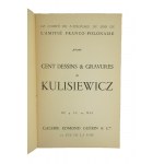 KULISIEWICZ Cent dessins &amp; gravures / Sto kresieb a rytín od Kulisiewicza. Katalóg k výstave 9. - 24. mája Galerie Edmond Guerin &amp; Cie