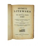CIUNDZIEWICKA Anna - Gospodyni litewska czyli nauka utrzymywania porządnie domu (...), Wilno 1882r.