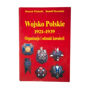 WIELECKI Henryk, SIERADZKI Rudolf - Wojsko Polskie 1921-1939, odznaki pamiątkowe kawalerii