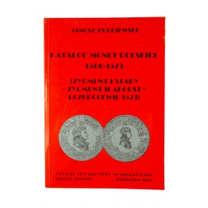 KURPIEWSKI Janusz - Katalog monet polskich 1506 - 1573 [Zygmunt I Stary, Zygmunt August, bezkrólewie 1573], Warszawa 1994r.