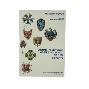 FILIPOV Krzysztof - Commemorative badges of the Polish Army 1921 - 1939, Infantry.