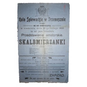 Koło Śpiewackie w Trzemesznie AFISZ Skalbmierzanki, 19 lutego 1905r.