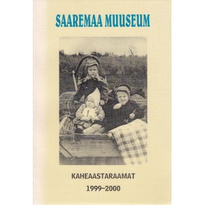 Saaremaa Muuseum, Kaheaastaraamat 1999-2000, 2001