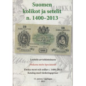 Suomen kolikot ja setelit n. 1400-2013, 2013