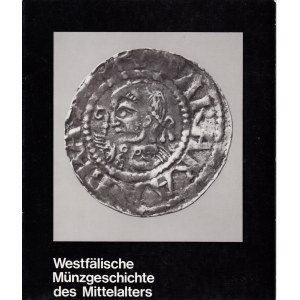 Westfälische Münzgeschichte des Mittelalters, 1974