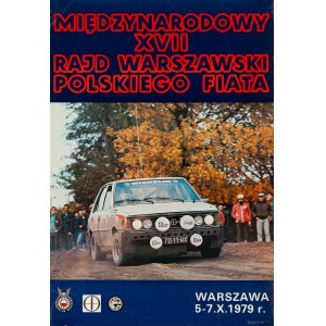 Międzynarodowy XVII Rajd Warszawski Polskiego Fiata. Warszawa 5-7 X 1979