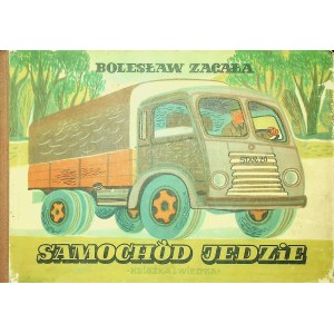 ZAGŁA Bolesław - SAMOTÓD JEDZIE Illustrations RYCHLICKI