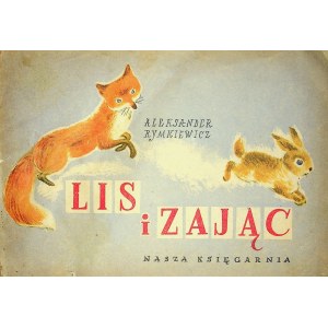 RYMKIEWICZ Aleksander - LIS I ZAZYK Illustrations by MANTEUFFEL-ZAWIDZKA Issue 1