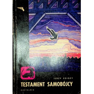 EDIGEY Jerzy - TESTAMENT SAMOBÓJCY Wydanie 1
