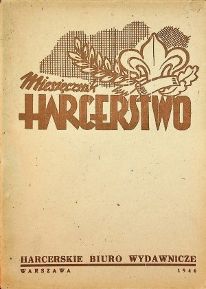 HARCERSTWO Pismo instruktorskie, nr 2-3, rok VII, luty- marzec 1946