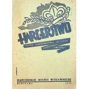 HARCERSTWO Pismo instruktorskie ZHP, nr 4-6, rok VII, kwiecień-czerwiec 1946