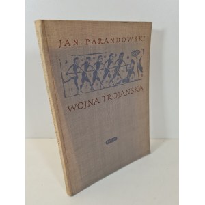 PARANDOWSKI Jan - WOJNA TROJAŃSKA Illustrationen von Z. PARANDOWSKI